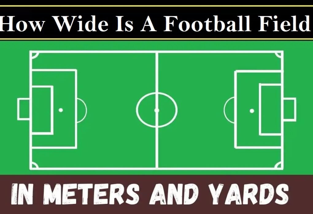 how wide is a football field