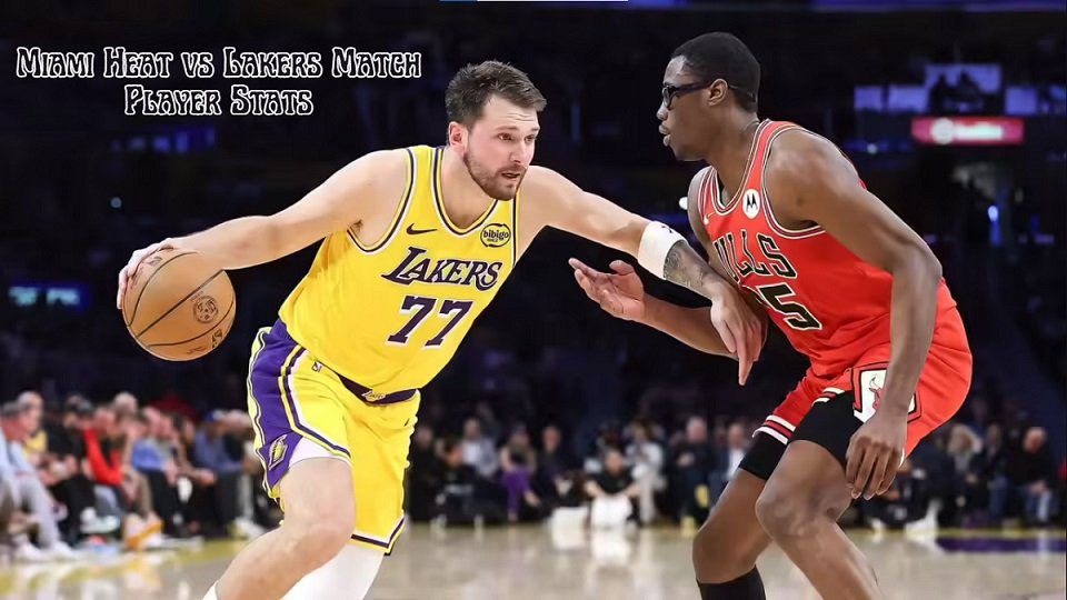 Miami Heat vs Lakers Match Player Stats