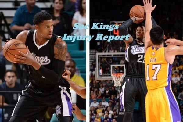 Sac Kings Injury Report