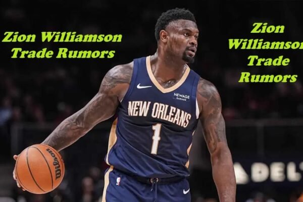 Zion Williamson Trade Rumors