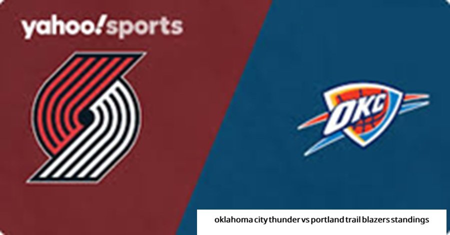 oklahoma city thunder vs portland trail blazers standings